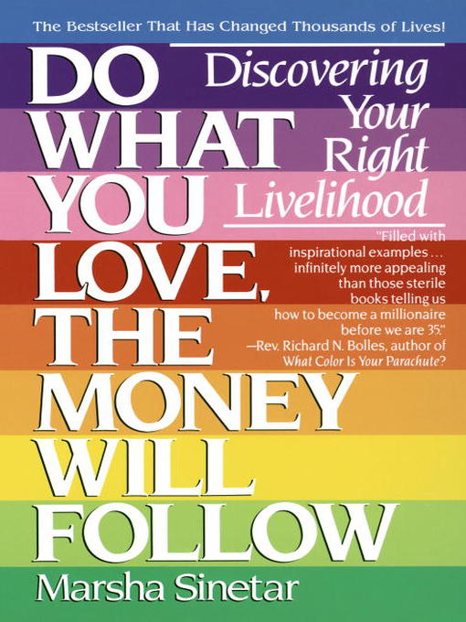 Title details for Do What You Love, the Money Will Follow by Marsha Sinetar - Available